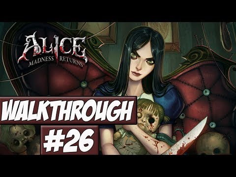 Alice: Madness Returns - Walkthrough Ep.26 w/Angel - Giant Frog!