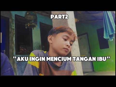 AKU INGIN MENCIUM TANGAN IBU~PART2
