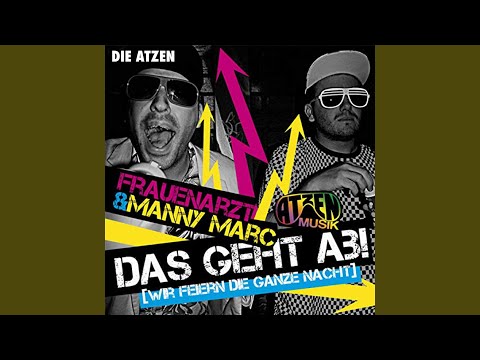 Video thumbnail for Das geht ab (wir feiern die ganze Nacht) [Motopark Remix]