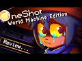 OneShot lost something on Consoles (World Machine Edition)