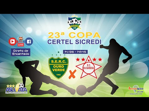 Copa Certel Sicredi: Ouro Verde x Rui Barbosa - Ao vivo