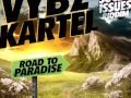 VYBZ KARTEL - ROAD A PARADISE - SOCIAL ISSUES RIDDIM - YOUNG VIBEZ PROD - 21ST - HAPILOS DIGITAL