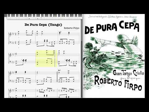 De Pura Cepa - Roberto Firpo (Tango Argentino 1900-1930)
