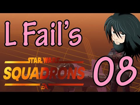 L Fail's: Star Wars: Squadrons 08 - Bombs Away [Blind/Ace/1440p]