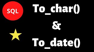 To_char and To_date  functions  in SQL by Xpresdata || date functions || working with date formats