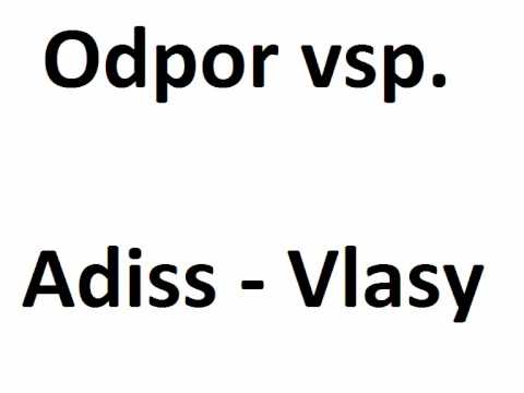 Odpor vsp. Adiss - Vlasy