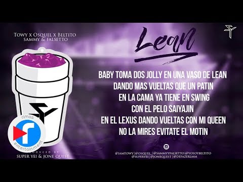 LEAN - Superiority x Towy x Osquel x Beltito x Sammy x Falsetto