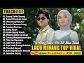 Lagu Minang Terbaru 2026 Enak Didengar Bikin Baper Terbaik Sepanjang Masa Tiktok 2026