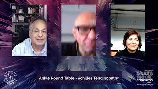 Ankle Round Table – Achilles Tendinopathy