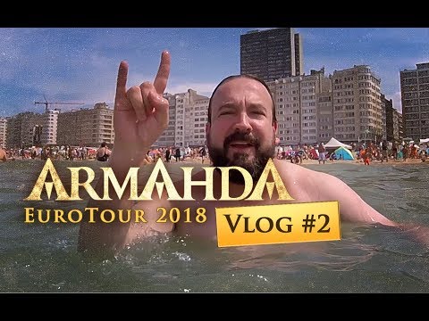 Armahda - EuroTour 2018 - Vlog #2