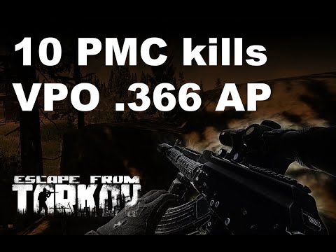 10 PMC kills... (VPO .366)