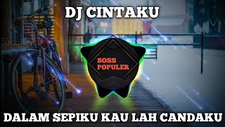Download lagu DJ CINTAKU VIRAL TIKTOK 2022 FULL BASS.DALAM SEPIKU KAULAH CANDAKU mp3