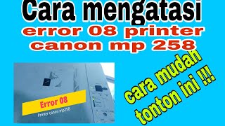 Error e08 canon mp258