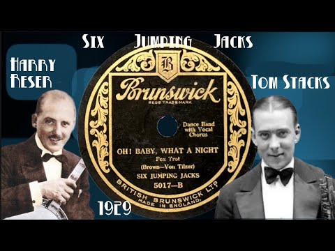 My Favorite 1920s Band -  SIX JUMPING JACKS • OH! BABY, WHAT A NIGHT - Brunswick 78 Record Transfer