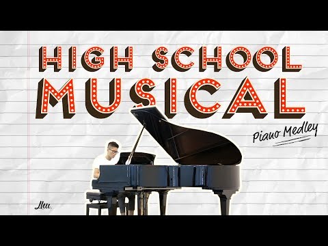 High School Musical Piano Medley - Lhu Wen Kai