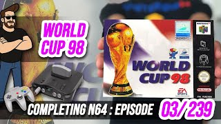 Completing EVERY UK PAL N64 Game! World Cup 98 3/239