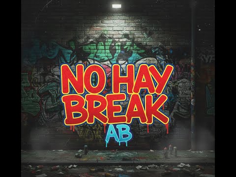AB – NO HAY BREAK [Official Video] | Drill 2025