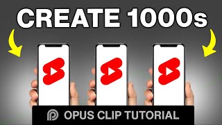 Create 1,000 Monetizable YouTube Shorts IN 8 MINUTES!! (Opus Clip AI Tutorial)