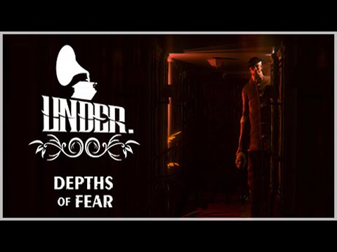 Видео Under: Depths of Fear #1