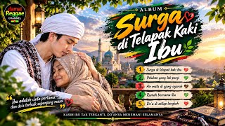Download lagu Full Album Reggae Religi Surga di Telapak kaki Ibu mp3