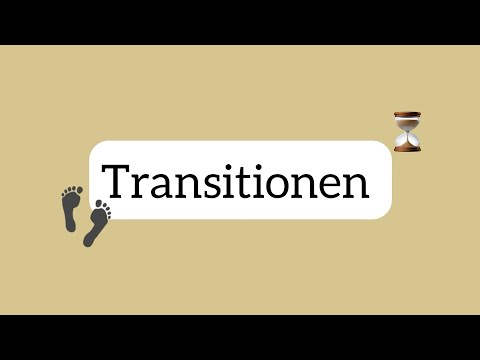 Transitionen/ Übergänge leicht erklärt //Kita2go