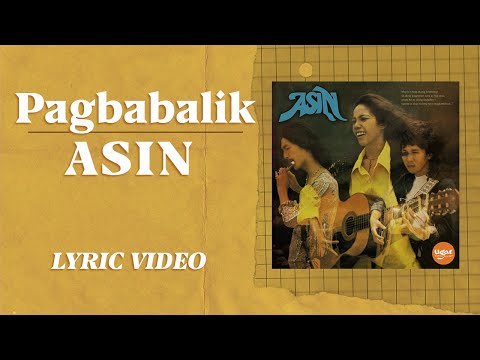 Pagbabalik - Asin [Official Lyric Video]