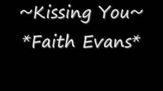 Faith Evans - Kissing You