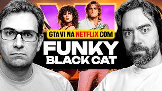 Tudo sobre GTA VI Com @funkyblackcat | Ep. 130