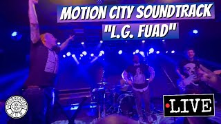 Motion City Soundtrack &quot;L.G. FUAD&quot; LIVE
