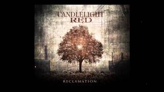 Candlelight Red - "Lifeless"