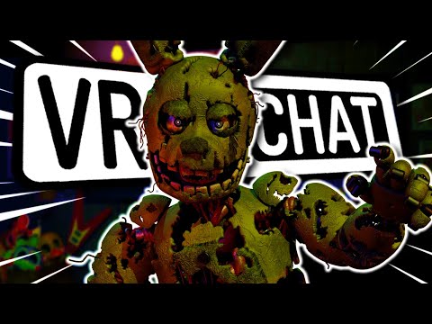 SPRINGTRAP ALWAYS COMES BACK IN VRCHAT! | Funny VRChat Moments [FNAF]