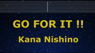 Karaoke♬ GO FOR IT !! - Kana Nishino 【No Guide Melody】 Instrumental, Lyric Romanized
