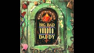 Big Bad Voodoo Daddy   Some Things