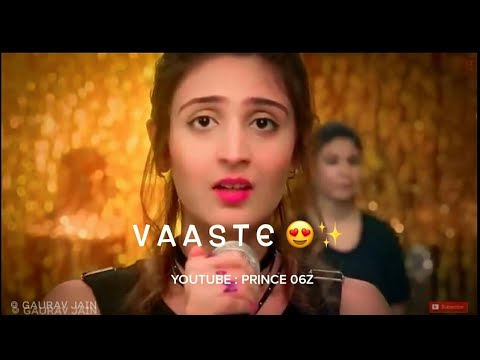 VAASTE whatsapp status| DHVANI BHANUSHALI | Vaaste song status | Vaste status video