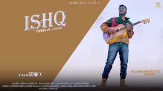 ISHQ  SHUBHAM CHUGH  YOUNG BEAT  NEW PUNJABI SONG 