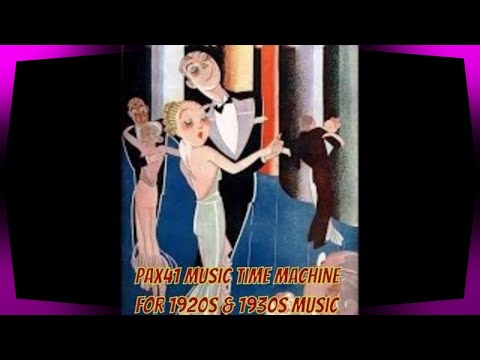 Enjoy An Evening With A 1930s Music Hit Parade  @Pax41