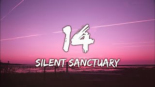 Silent Sanctuary - 14 (Lyrics)