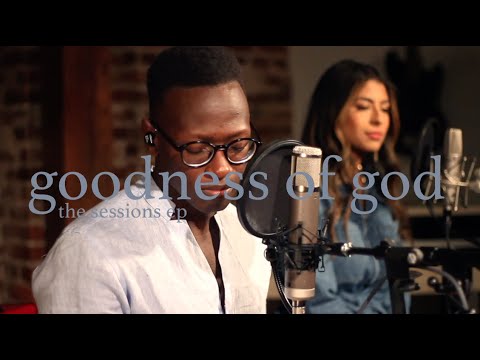 Goodness of God - Brian Nhira (Bethel Music) / The Sessions EP