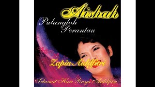 Zapin Aidilfitri - Aishah (Official Audio)