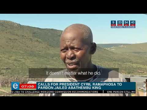 Calls for President Cyril Ramaphosa to pardon King Buyelekhaya Dalindyebo