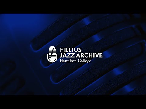 10 Highlights from 25 Years of the Fillius Jazz Archive at Hamilton College