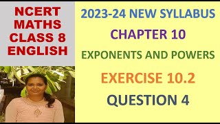 CLASS 8 MATHS CBSE NCERT IN ENGLISH:CHAPTER 10 EXPONENTS AND POWERS:EXERCISE 10.2 QUESTION 4|2023-24