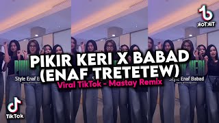 Download lagu DJ PIKIR KERI - NOK YEKA|| YEN GELEM TAK JAK RABI X ENAF BABAD VIRAL TIKTOK FULL SONG 2026 mp3 Download lagu DJ PIKIR KERI - NOK YEKA|| YEN GELEM TAK JAK RABI X ENAF BABAD VIRAL TIKTOK FULL SONG 2026 mp3