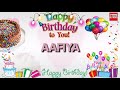Happy Birthday AAFIYA _||_ Birthday Song_||_Best_Wishes_||