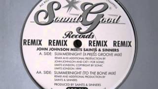 John Johnson Meets Saints & Sinners - Summernight (X-Press Groove Mix)