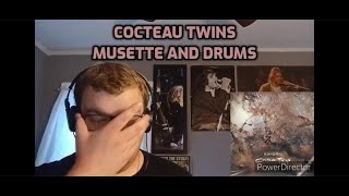 Cocteau Twins - Musette and Drums | Reaction!