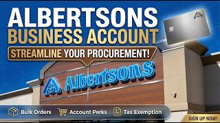 This Grocery Store Has BUSINESS CREDIT! ALBERTSONS Business Account EXPLAINED