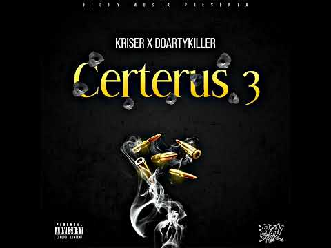 19.- Certerus 3 - Kriser Ft. DoartyKiller (Prod.By Kriser) (Master Cromwell.ok)