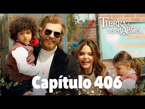 Tierra Amarga - Capítulo 406