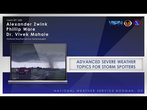 Advanced Severe Weather Topics for Storm Spotters - NWS Norman Online Training